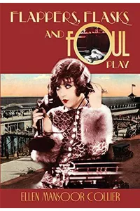 Flappers, Flasks and Foul Play