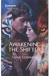 Awakening the Shifter