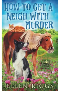 How to Get a Neigh with Murder