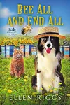 Bee All and End All