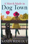 A Match Made in Dog Town