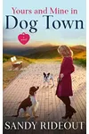 Yours and Mine in Dog Town