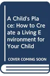 A Child's Place
