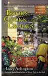 Books, Cooks, and Crooks