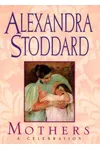 Mother's: A Celebration