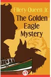 The Golden Eagle Mystery