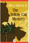 The Yellow Cat Mystery