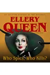 Who Spies, Who Kills?