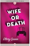 Wife or Death