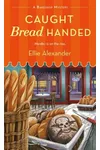 Caught Bread Handed