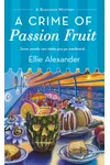 A Crime of Passion Fruit