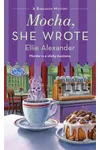 Mocha, She Wrote