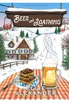 Beer and Loathing