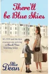 There'll Be Blue Skies