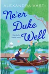 Ne'er Duke Well