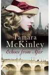Echoes From Afar (As: Tamara McKinley)