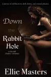 Down the Rabbit Hole