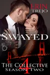 Swayed