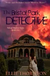 The Bristol Park Detective