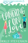 Landing on Love