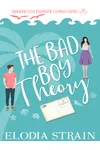 The Bad Boy Theory