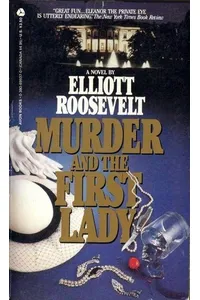Murder and the First Lady
