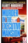 Murder in the Executive Mansion