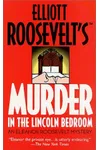 Murder in the Lincoln Bedroom