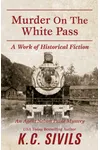Murder on the White Pass