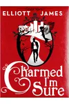 Charmed I'm Sure