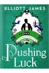 Pushing Luck