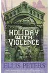 Holiday with Violence
