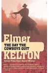 The Day the Cowboys Quit