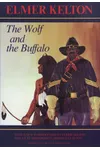 The Wolf and the Buffalo