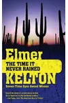The Time It Never Rained