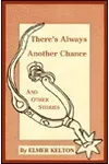There's Always Another Chance, and Other Stories
