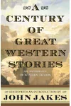 A Century of Great Western Stories