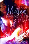 Heated Harmonies
