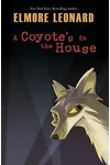 A Coyote's in the House