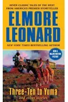 Three-Ten to Yuma and Other Stories