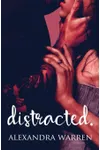 Distracted
