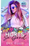 Hurts So Good