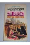 Sam Benedict-- cast the first stone