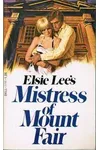 Mistress Of Mount Fair (As: Jane Gordon)