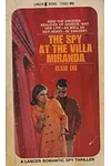 The Spy at the Villa Miranda / Unhappy Parting