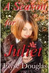 A Season for Juliet