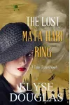 The Lost Mata Hari Ring