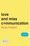 Love and Miss Communication
