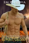 Cowboy Crushin'