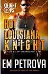 Hot Louisiana Knight